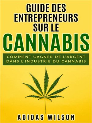 cover image of Guide des entrepreneurs sur le cannabis